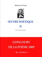 Oeuvre poétique / Abdellatif Laâbi, II, Oeuvre poétique - Volume 2