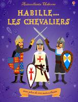 HABILLE... LES CHEVALIERS - AUTOCOLLANTS USBORNE