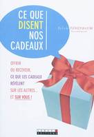 Ce que disent vos cadeaux