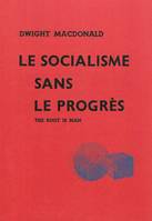 Socialisme sans le progrès (Le)