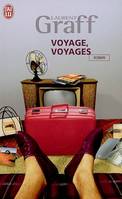 Voyage, voyages, roman