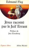 Jésus Raconté par le Juif errant