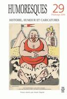 Humoresques, n°29/printemps 2009, Histoire, humour et caricatures