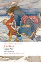 Peter Pan and Other Plays