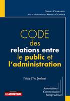 Code des relations entre le public et l'administration, Annotations - Commentaires - Jurisprudence