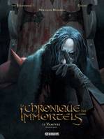 La chronique des immortels T4, Le vampyre