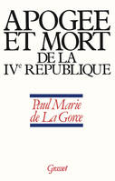 Naissance de la France moderne, [2], Apogée et mort de la IVe République, 1952-1958