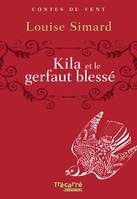 Kila et le gerfaut blessé, KILA ET LE GERFAUT BLESSE [NUM]