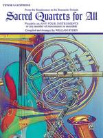 Sacred Quartets for All - Ten. Sax, From the Renaissance to the Romantic Periods