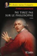 Ne tirez pas sur le philosophe