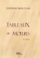 Tableaux de moeurs, Roman