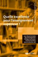 QUELLE EXCELLENCE POUR L'ENSEIGNEMENT SUPERIEUR ?