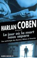 Le Jour où la mort nous sépare, Une anthologie des Mystery Writers of America