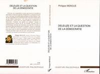 Deleuze et la question de la démocratie