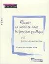 Réussir sa mobilité dans la fonction publique / CV, lettre de motivation, CV - LETTRE DE MOTIVATION