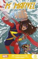 Marvel Next Gen - Ms Marvel T02 : Métamorphose, métamorphose