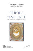 Parole et silence - Un patrimoine de l'Inde hindoue