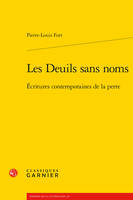 Les Deuils sans noms, Écritures contemporaines de la perte