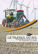 Le travail du sol, Raisonner le travail du sol et préparer le semis