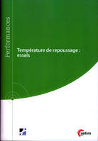 Température de repoussage, Essais