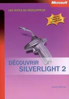 Découvrir Silverlight 2, Microsoft