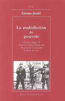 La malédiction du pouvoir, l'histoire tragique de Mordechaï Chaïm Rumkowski, président du Conseil juif du ghetto de Lodz