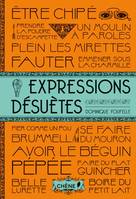 Expressions désuètes