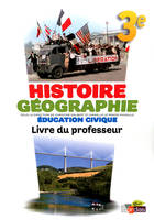 Histoire Géographie 3e 2012 Livre du professeur