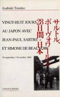 28 jours au japon avec J-P.sartre et s.de beauvoir, 18 septembre - 16 octobre 1966