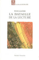 Pour gagner la bataille de la lecture