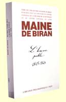 Oeuvres / Maine de Biran., Tome XII-2, Au temps de la légitimité, 1815-1824, L'homme public au temps de “la” légitimité 1815-1824, Œuvres, tome XII-2