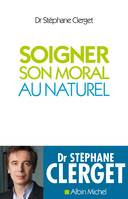 Soigner son moral au naturel