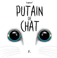 3, Putain de chat T03