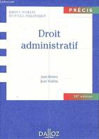 DROIT ADMINISTRATIF / PRECIS EN DROIT PUBLIC, SCIENCE POLITIQUE /20è EDITION.