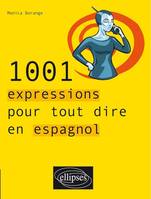 1001 expressions pour tout dire en espagnol, Livre