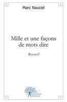 Mille et une façons de mots dire