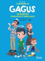 Gagus 30 farces tordantes et inratables, 30 farces tordantes et inratables