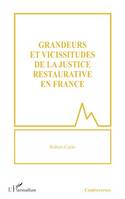 Grandeurs et vicissitudes de la justice restaurative en France