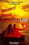 SECURITE SURVIE ET SAUVETAGE EN MER Guide Vagnon