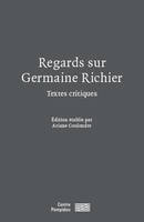 Regards sur Germaine Richier - Textes critiques