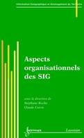 Aspects organisationnels des SIG