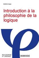 Introduction à la philosophie de la logique