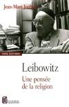 Leibowitz. Une pensée de la religion, une pensée de la religion