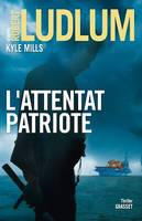 L'attentat patriote, thriller