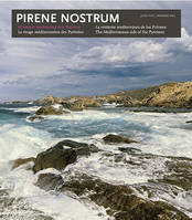 Pirene Nostrum, Le Rivage Mediterraneen