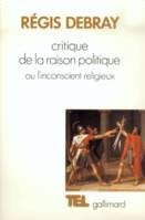 Critique de la Raison politique ou L'inconscient religieux