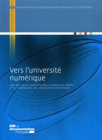 Vers l'université numérique, REFLEXION CONDUITE PAR CAISSE DES DEPOTS&CONFERENCE DES PRESIDENTS D'UNIVERSITE