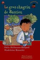 Gros chagrin de bastien (Le), - DES 3ANS OU 6ANS