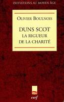 Duns Scot,la Rigueur de la charité, la rigueur de la charité