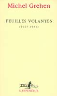 Feuilles volantes, (1967-1981)